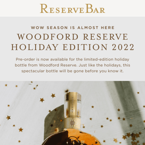 PRE-ORDER Woodford Reserve Holiday Edition