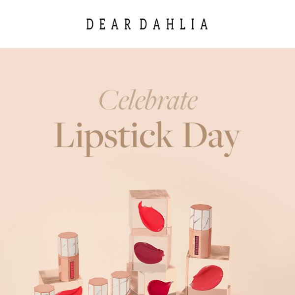 💄Don't Forget! Lipstick Day Event💄