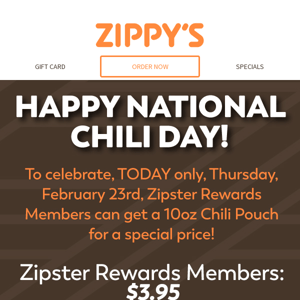 It's National Chili Day! Special price for Zipsters enclosed ➡️