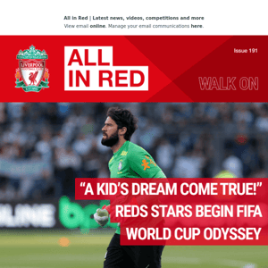 “A kid’s dream come true!” Reds stars begin FIFA World Cup odyssey