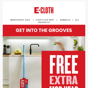 Get into the Grooves; Free Mop Head with Mop Purchase