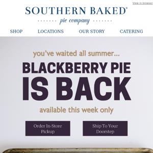 😍 Blackberry Pie is Back