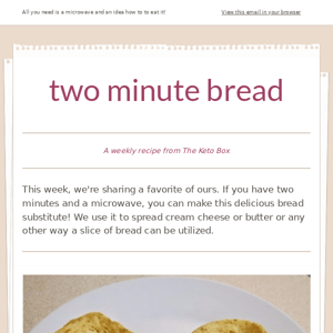 Got 2 minutes? Make this bread! 
