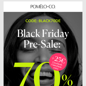 Black Friday PRE-SALE 💥 70% auf alles! 💥