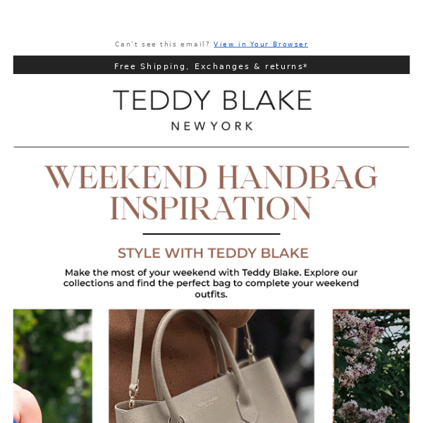 Weekend Bliss: Elevate Your Style with Teddy Blake 👜