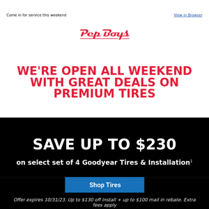 🤑 WEEKEND SAVINGS: $230 off Goodyear and BFGoodrich tires