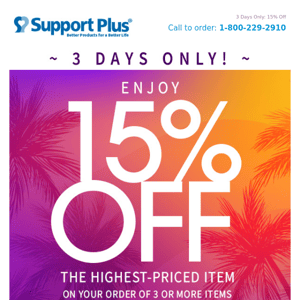 3 Days Only: 15% Off