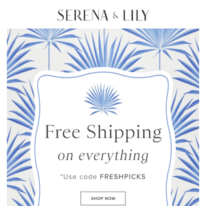 It’s here: Free shipping begins now.