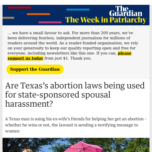 Are Texas’s abortion laws being used for state-sponsored spousal harassment? | Arwa Mahdawi