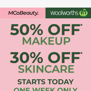ONE WEEK ONLY: 50% off makeup + 30% off skincare