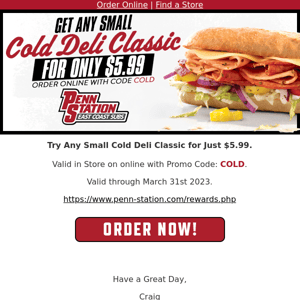 Try Any Cold Deli Classic for Just $5.99