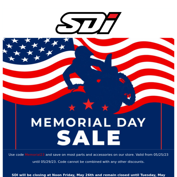 SDi's Memorial Day Sale & Shop Hours