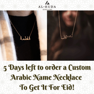 5 Days to Order Custom Arabic Necklace for Eid!