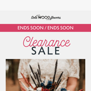 Petal to the Metal: Clearance Sale is in Full Bloom!