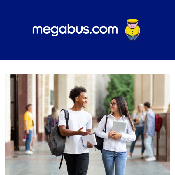 🎒 Head Back to School with megabus.com! 🎒