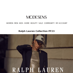 Now In: Ralph Lauren Collection PF23 