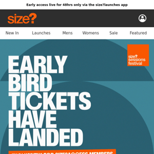 GRAB YOUR DISCOUNTED FESTIVAL TICKETS EARLY WITH SIZE?ACCESS