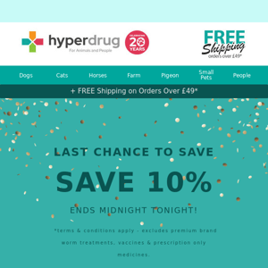 Last Chance To SAVE Extra 10% OFF