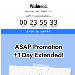 ASAP Promotion Ends in 24HRS ⏰ Hurry and grab the final deals!!