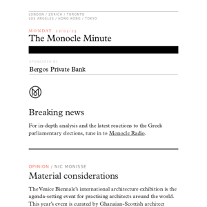 The Monocle Minute – Monday 22 May 2023