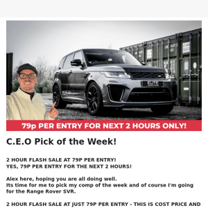 C.E.O Pick of the Week! - 2 HOUR FLASH SALE!