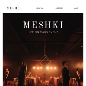 Meshki — Insider access to our Life On Mars Event
