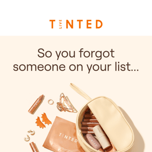 Forgot someone on your list?