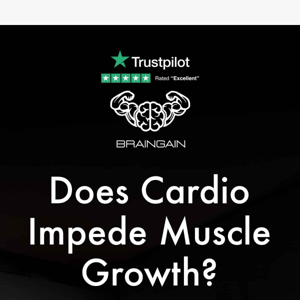 Is Cardio Bad for Muscle Growth?