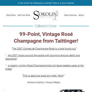 99-Point 2007 Taittinger Rose that is a "Total Knock-Out" - Limited