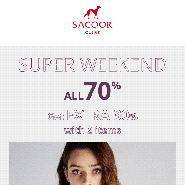SUPER WEEKEND | All 70% +30%! 'Til tomorrow! 💣