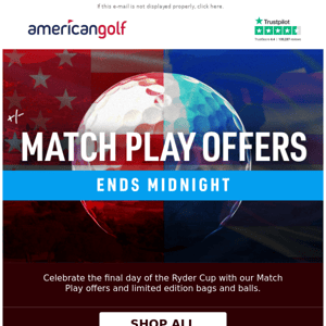 Last chance 🚨 Match Play offers end midnight!