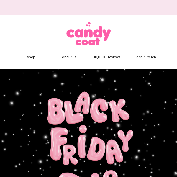 💞💅🥳Our best BLACK FRIDAY ever is LIVE🎉