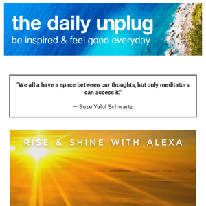 ☀️The Daily Unplug: Rise & Shine