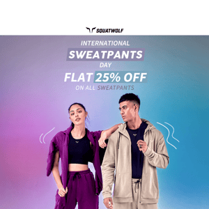 FLAT 25% OFF ON SWEATPANTS 🚨