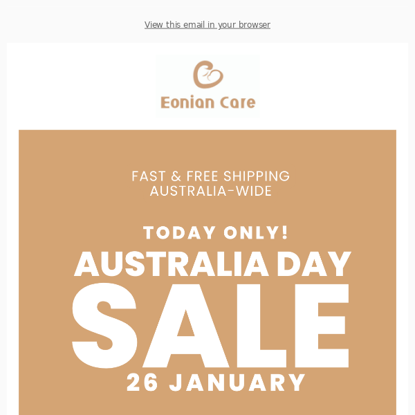 Eonian Care Austalia Day Sale 🛍️