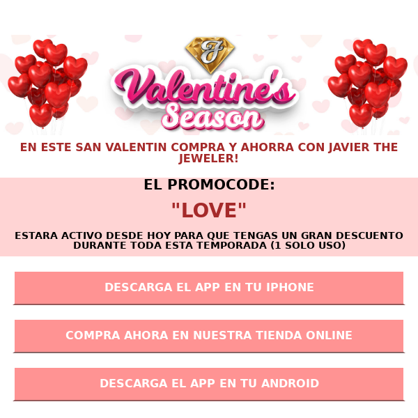 Javier The Jeweler NYC, VALENTINE'S SEASON! APROVECHA EL DESCUENTO!