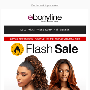 💃 It's Wig & Hair Day! Flash Sale up to 70% Off