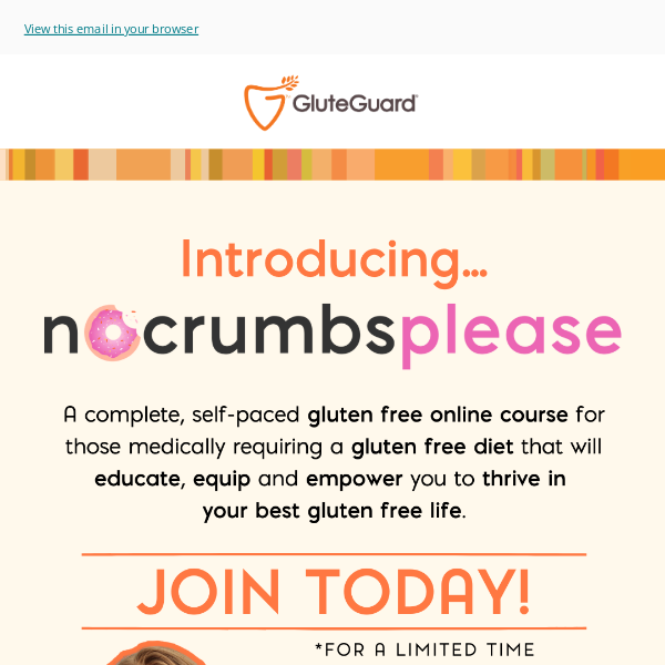 ⭐ Transform Your Gluten Free Life With No Crumbs Please: Living Gluten Free Online Course