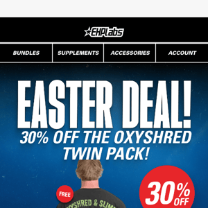 🔥 30% OFF our OxyShred Twin Pack!
