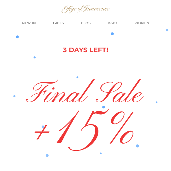 3 Days Left: Extra 15% Off Sale!