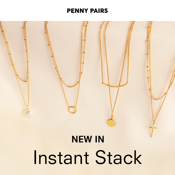 NEW IN: Instant Stack 💥