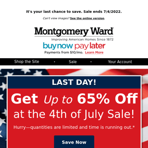 LAST DAY! 4th of July Sale: Up to 65% Off