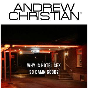 Why Is Hotel Sex So Damn Good?