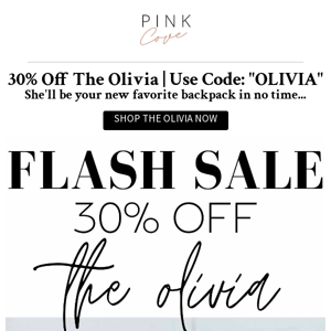 🚨 Flash Sale 🚨 - 30% Off The Olivia!