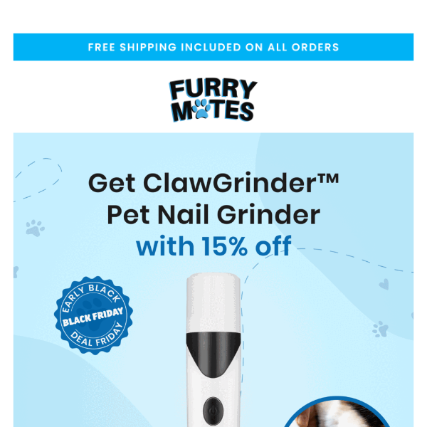 The ClawGrinder is a revolutionary pet nail grinder!