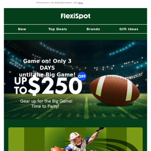ONlY 1 DAY to Big Game! Up To $140 OFF! Let's party!