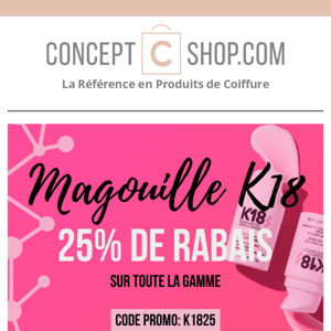 ⏱️ 48 heures pour profiter du 25% sur K18!