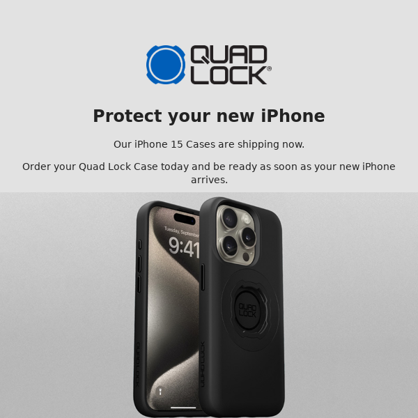 Ordered your new iPhone? Protect it with a Quad Lock Case