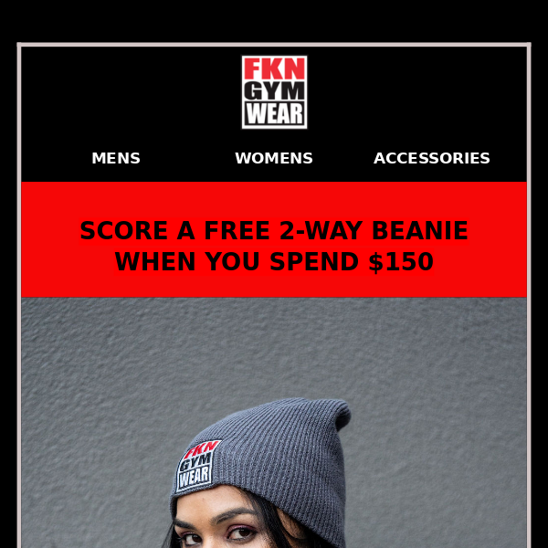 Spend $150, score a FREE 2-Way Beanie valued at $29.95!