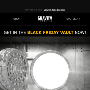 The Gravity Vault is OPEN!!